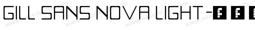 Gill Sans Nova Light字体转换